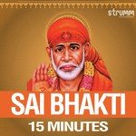 Sai Bhakti - 15 Minutes - Sai Madhukar Song Download